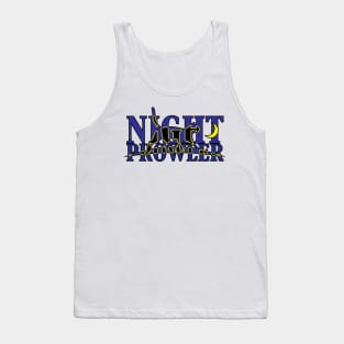 Night Prowler cat night owls moonstruck birthday gift shirt Tank Top